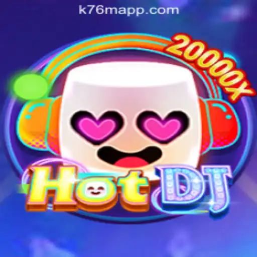 Unveiling HotDJ: The Ultimate Gaming Experience with K76M.com Oficial Slots Brasil #1